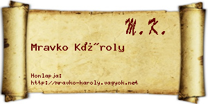 Mravko Károly névjegykártya